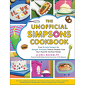The Unofficial Simpsons Cookbook: From Krusty Burgers to Marge's Pretzels, Famous Recipes from Your Favorite Cartoon Family
