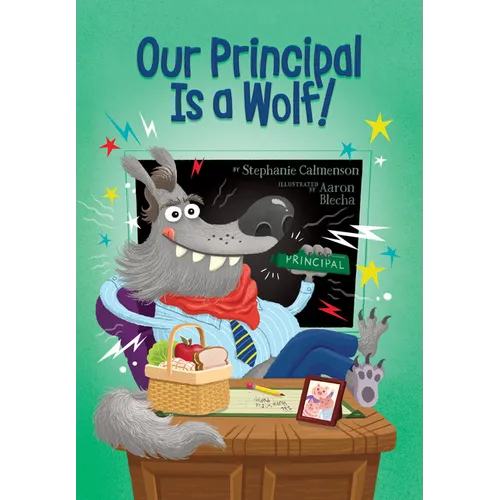 Our Principal Is a Wolf!