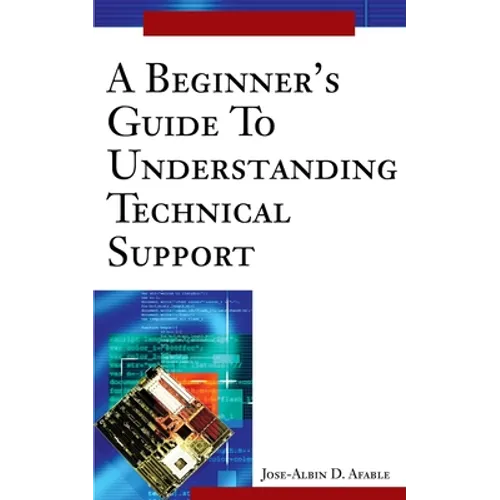 A Beginner's Guide To Understanding Technical Support