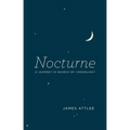 Nocturne: A Journey in Search of Moonlight