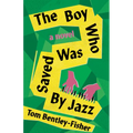 The Boy Who Was Saved by Jazz