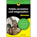 Politik verstehen und mitgestalten für Dummies