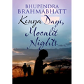Kenya Days, Moonlit Nights