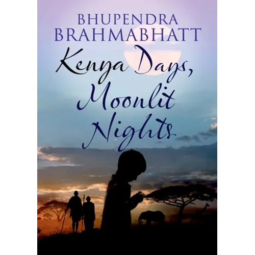 Kenya Days, Moonlit Nights