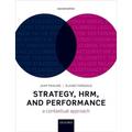 Strategy, Hrm, and Performance: A Contextual Approach