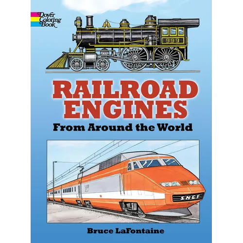 Railroad Engines from Around the World Coloring Book