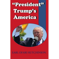 "President" Trump's America