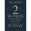 Two Words That Will Change Your Life Today