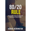 80/20 Rule: Removing the Friction From Your Life to Become a Better Athlete