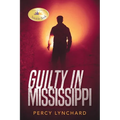 Guilty in Mississippi
