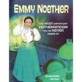 Emmy Noether: The Most Important Mathematician You've Never Heard of