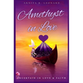 Amethyst in Love: Uncertain in Love & Faith