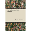 Gas Turbines and Their Problems