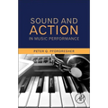 Sound and Action in Music Performance