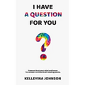 I Have a Question for You: Treasure hunt your mind and house for answers to these brain teasing poems.