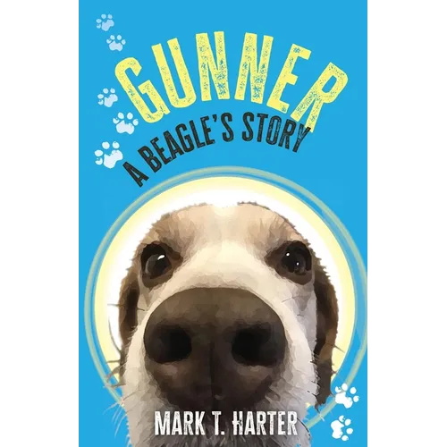 Gunner, A beagle's story