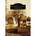 Sacramento County Cemeteries