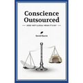 Conscience Outsourced