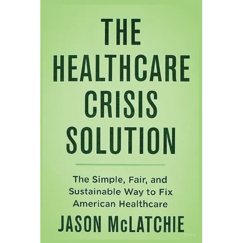 The Healthcare Crisis Solution