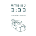 Ambigú 3: 33: novela cinematográfica