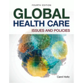 Global Health Care: Issues and Policies: Issues and Policies