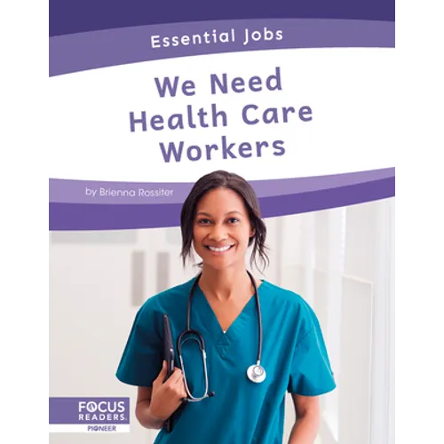 We Need Health Care Workers