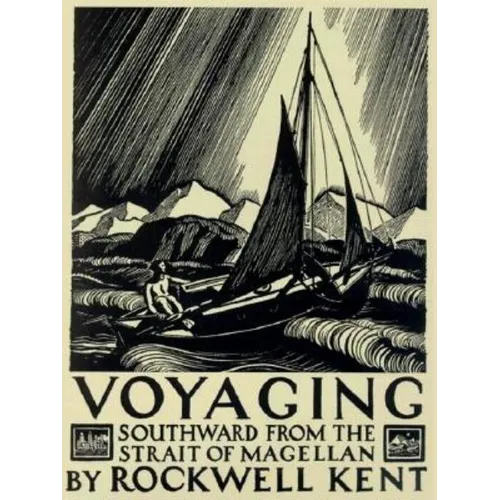 Voyaging: Southward from the Strait of Magellan