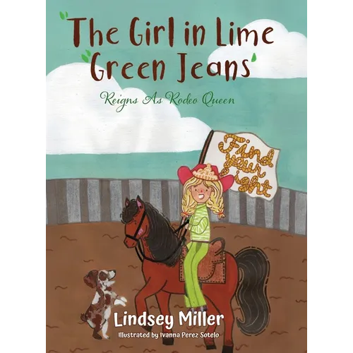 The Girl in Lime Green Jeans: Reigns As Rodeo Queen