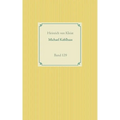 Michael Kohlhaas: Band 129