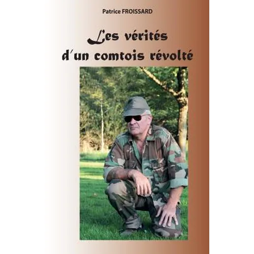 Les vérités d'un comtois révolté