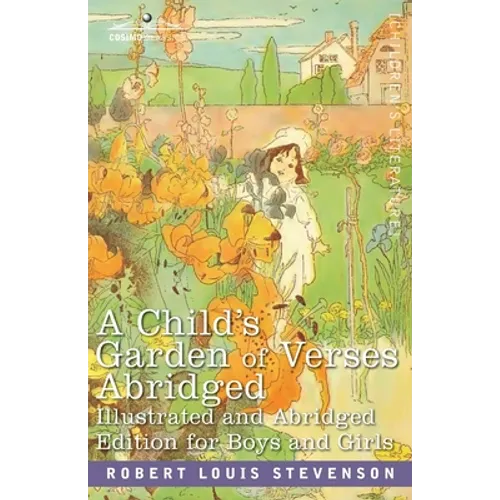 A Child's Garden of Verses: Abridged Edition for Boys and Girls