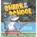 There's a Shark at My School