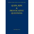 Quips, Rips & Provocative Questions