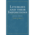 Liturgies and their Imposition