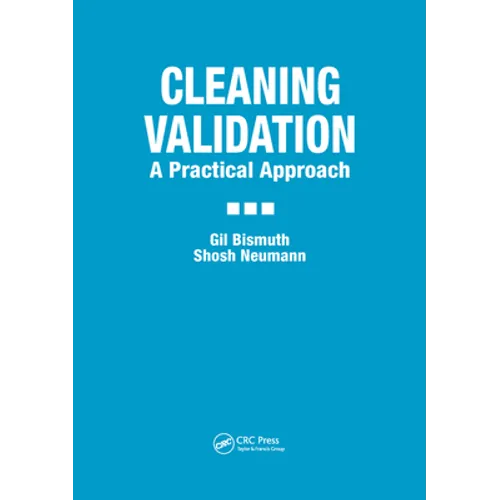 Cleaning Validation: A Practical Approach