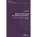 Réforme de l'école ou réformes à l'école ?: Le curriculum de l'éducation de base au Sénégal: un diagnostic