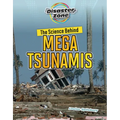 The Science Behind Mega Tsunamis