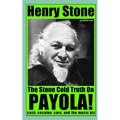 The Stone Cold Truth on Payola!: Cash, Cocaine, Cars, and The Music Biz