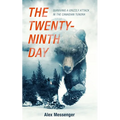 The Twenty-Ninth Day: Surviving a Grizzly Attack in the Canadian Tundra