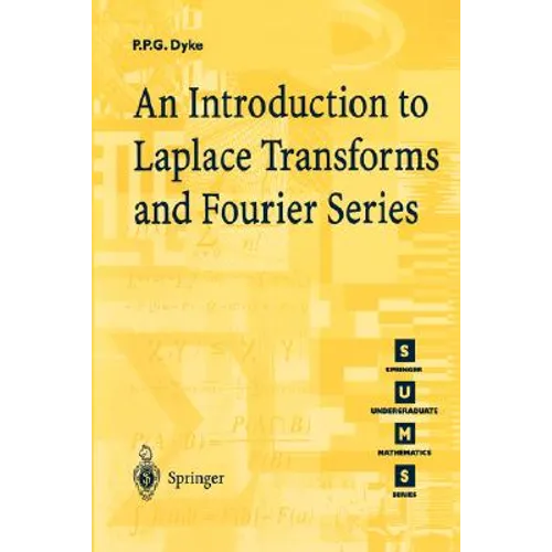 An Introduction to Laplace Transforms and Fourier Series