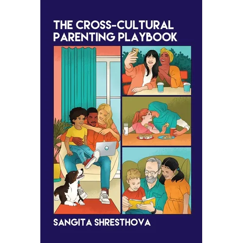 The Cross-Cultural Parenting Playbook