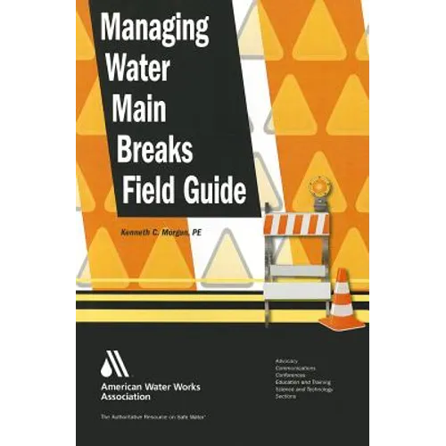 Managing Water Main Breaks Field Guide