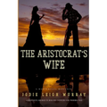 The Aristocrat's Wife