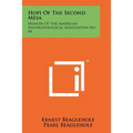 Hopi Of The Second Mesa: Memoir Of The American Anthropological Association No. 44