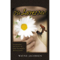 He Loves Me!: Learning to Live in the Father's Affection