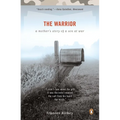 The Warrior: A Mother's Story of a Son at War