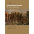 Bohemia's Jews and Their Nineteenth Century: Texts, Contexts, Reassessments