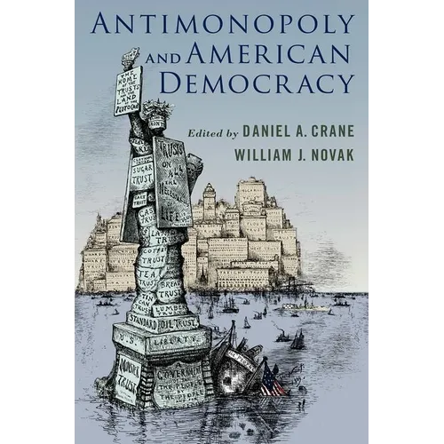Antimonopoly and American Democracy