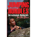 Jumping Hurdles: Devotional Moments for Overcoming in the Quiet of the Storm