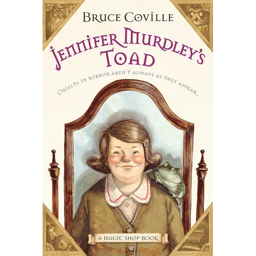 Jennifer Murdley's Toad: A Magic Shop Book